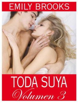 Portada de Toda suya - volumen 3 (Spanish Edition)